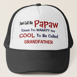 ちょうど私を私によってが余りにクールな祖父の帽子であるPapawと電話し キャップ