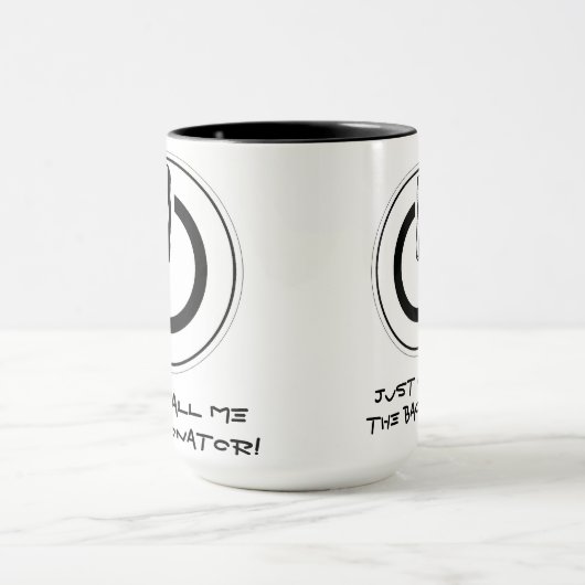 ちょうど私をBaconatorと電話して下さい! マグ (中央)