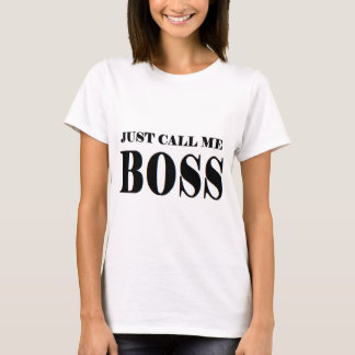 ちょうど私をBOSS.pngと電話して下さい Tシャツ