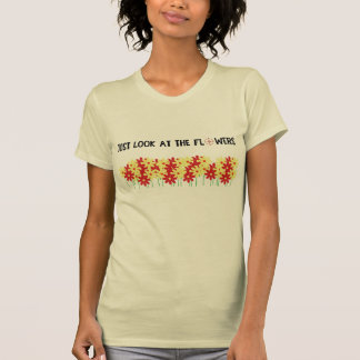 ちょうど花を見て下さい Tシャツ