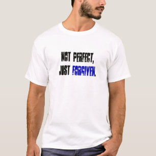 ちょうど許された をキリスト教の引用文完成しないで下さい Tシャツ