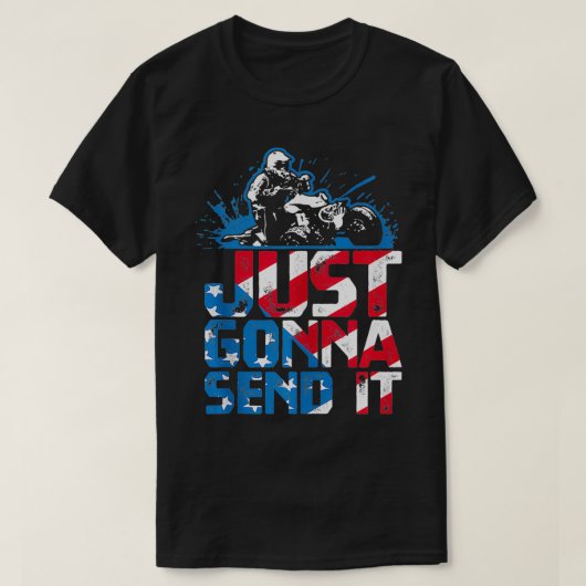ちょうど贈り物を送信するつもり愛国的なアメリカ国旗ク Tシャツ (デザイン正面)