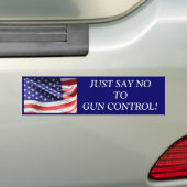 ちょうど銃砲規制を拒否して下さい! バンパーステッカー (車上)