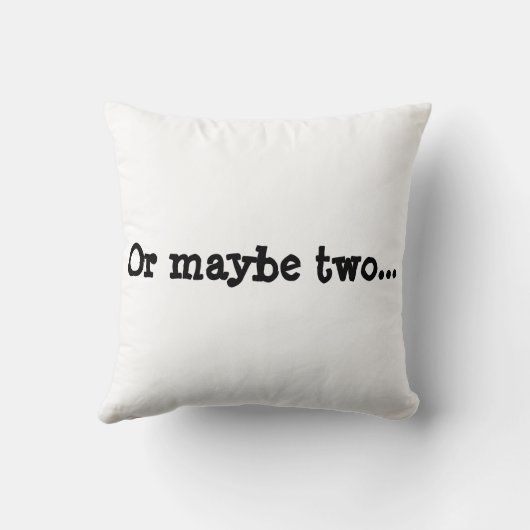 ちょうど1つのより多くの章か多分2枕 クッション (裏面)