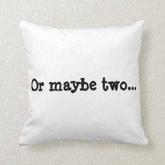 ちょうど1つのより多くの章か多分2枕 クッション