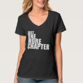 ちょうど1つのより多くの章(暗い) Tシャツ (正面)