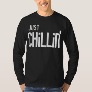 ちょうどchillin tシャツ