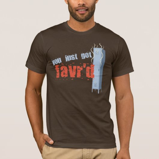ちょうどFavr'dを得ました Tシャツ (正面)