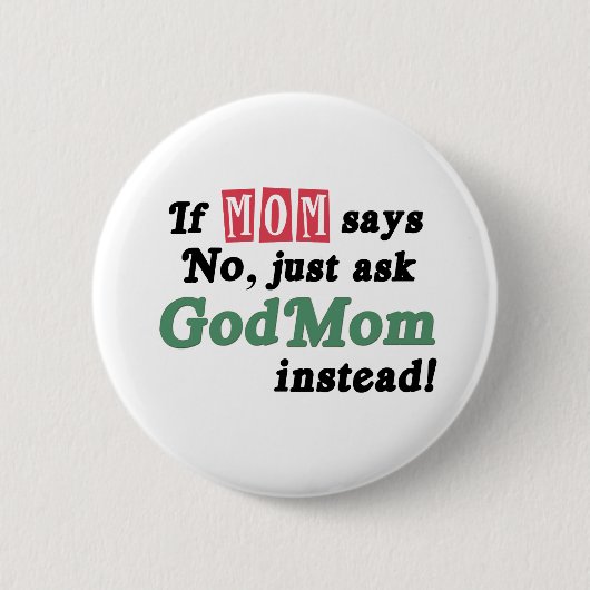 ちょうどGodMomを頼んで下さい 缶バッジ (正面)