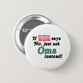 ちょうどOmaを頼んで下さい 缶バッジ (正面&裏面)