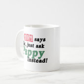 ちょうどPappyを頼んで下さい コーヒーマグカップ (正面左)