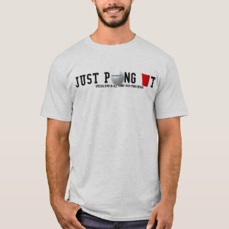 ちょうどPongそれTシャツ Tシャツ