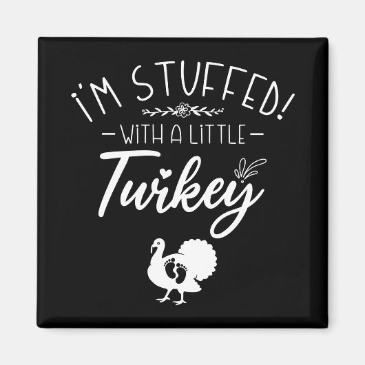 ちょっとした七面鳥でお腹がいっぱいの新しい素敵なママ マグネット (正面)