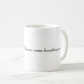 ちょっとひとりにならせてギフト コーヒーマグカップ (正面右)