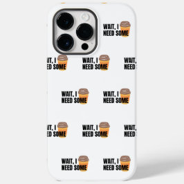 ちょっと待ってコーヒーちょうだい - 笑えるコーヒーカップの名言デザイン Case-Mate iPhone 14 PRO MAXケース