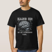 ちょっと待って、考えさせて 脳 Tシャツ (正面)