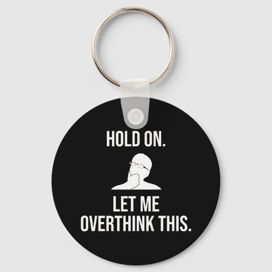 ちょっと待って。考え過ぎさせてくれ キーホルダー (正面)