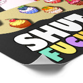 ちょっと焼いたお前にフーカップケーキのTシャツを ポスター (角)