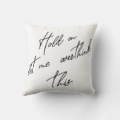 ちょっと考え過ぎさせてくれ クッション (裏面)