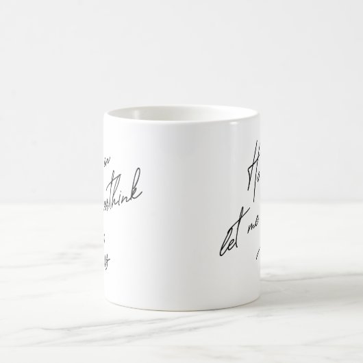 ちょっと考え過ぎさせてくれ コーヒーマグカップ (中央)