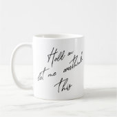 ちょっと考え過ぎさせてくれ コーヒーマグカップ (左)