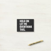 ちょっと考え過考えぎよ ポストイット (デスク上)