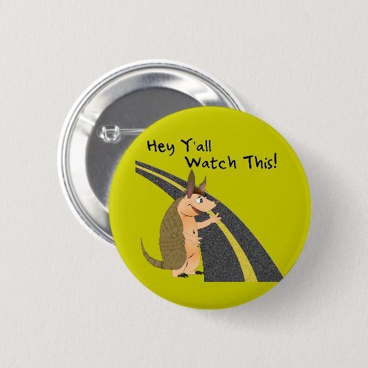 ちょっと; このアルマジロボタンを見て下さい 缶バッジ (正面&裏面)