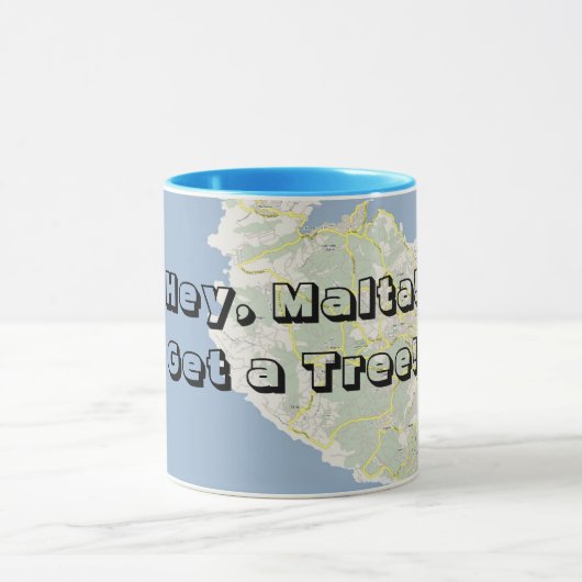 ちょっと、マルタ! 木を得て下さい! マグカップ (中央)