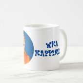 ちょっと! Whaは起こりましたか。! フレッドWillardのマグ コーヒーマグカップ (正面右)