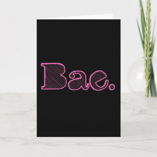ちょっとBae。 ガールフレンドのボーイフレンドの俗語 カード