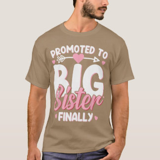 ついに姉になった 赤ちゃん発表B Tシャツ