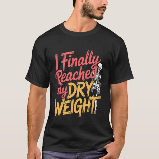 ついに目標体重に達しました 透析患者 - Tシャツ (正面)