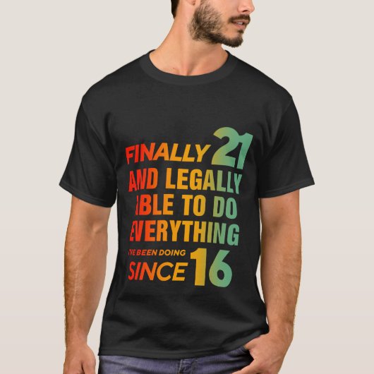 ついに21歳21歳の誕生日 Tシャツ (正面)