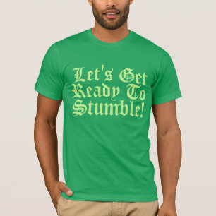 つまずく準備をするために割り当てます! Tシャツ