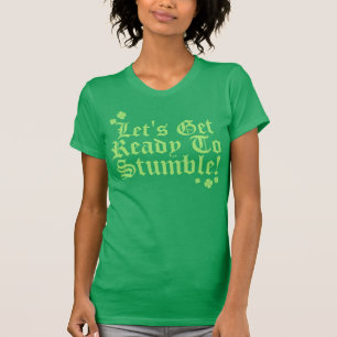 つまずく準備をするために割り当てます! Tシャツ