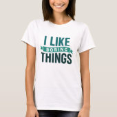 つまらないものが好きだ Tシャツ (正面)