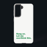 つるよ考え過ぎさせてくれ SAMSUNG GALAXY S21ケース<br><div class="desc">真の引用文</div>