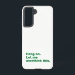 つるよ考え過ぎさせてくれ SAMSUNG GALAXY S21ケース<br><div class="desc">真の引用文</div>
