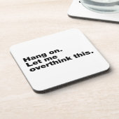 つるよ。考え過ぎさせてくれ。 コースター (左側)