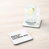 つるよ。考え過ぎさせてくれ。 コースター (右側)