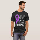 てんかんと向き合うとき、すべての命が大切です Tシャツ (正面フル)