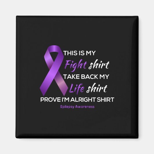 てんかん啓発Tシャツ これは私の闘い人生だ マグネット (正面)