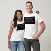 であるものは何でも Tシャツ (ユニセックス)