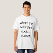 できた最も悪いは何 Tシャツ (正面フル)