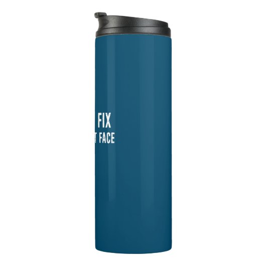 できない問題を修正できない顔 タンブラー (回転右)