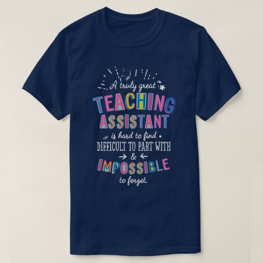 ~できない真素晴らしに教えのアシスタントの贈り物 Tシャツ (デザイン正面)