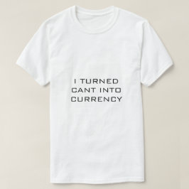 「できない」を「できる」に 白Tシャツ Tシャツ