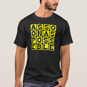 できるだけ早く Tシャツ