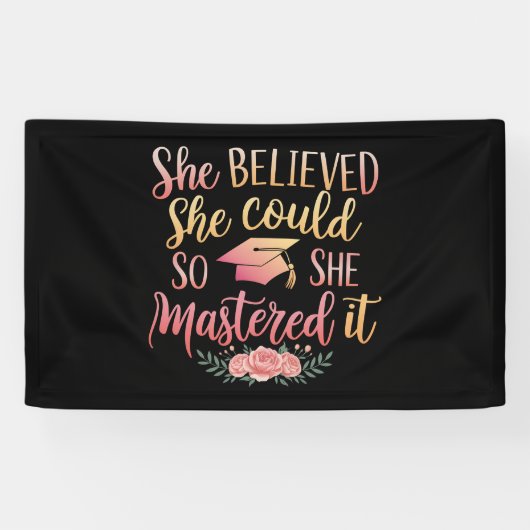 できるって信じてたから、彼女はそれを極めた 横断幕 (横)