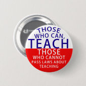 できる教え人は。できない者は法を通す 缶バッジ (正面&裏面)